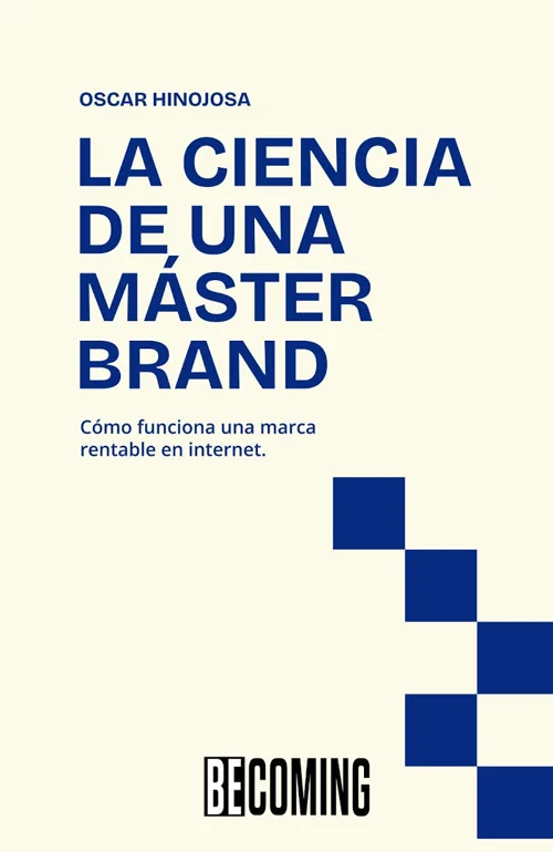 La Ciencia de una Máster Brand — libro de Oscar Hinojosa